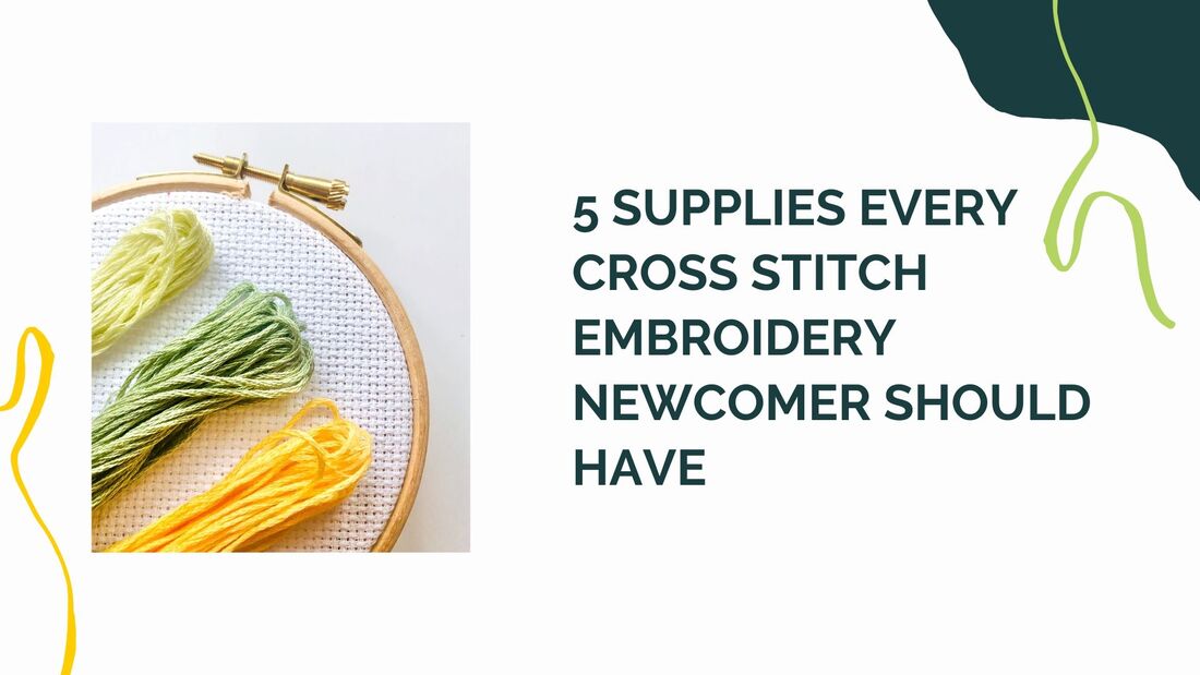 What supplies you need to cross stitch